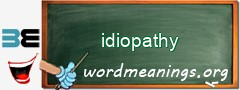 WordMeaning blackboard for idiopathy